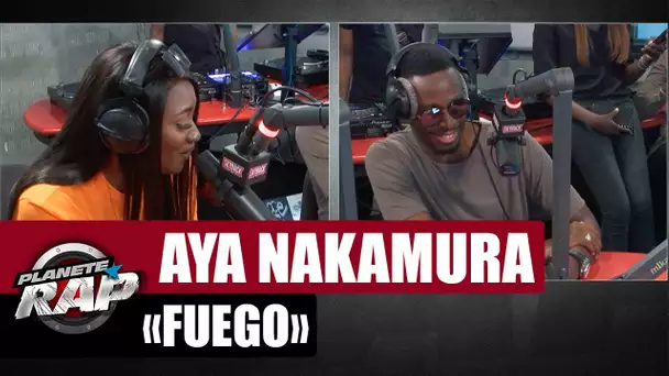 [EXCLU] Aya Nakamura "Fuego" feat. Dadju #PlanèteRap