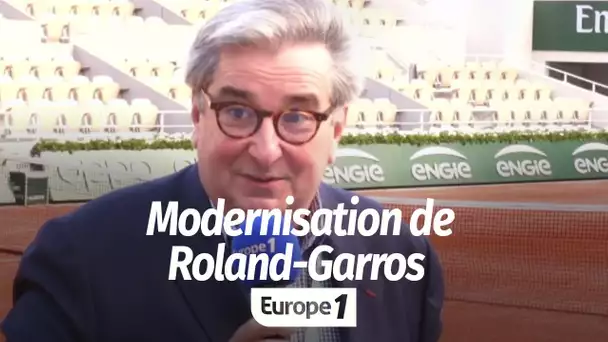 Modernisation de Roland-Garros : "il fallait trouver de l'espace"