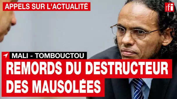 Mali - Tombouctou : à la CPI, le destructeur des mausolées de Tombouctou exprime des remords • RFI