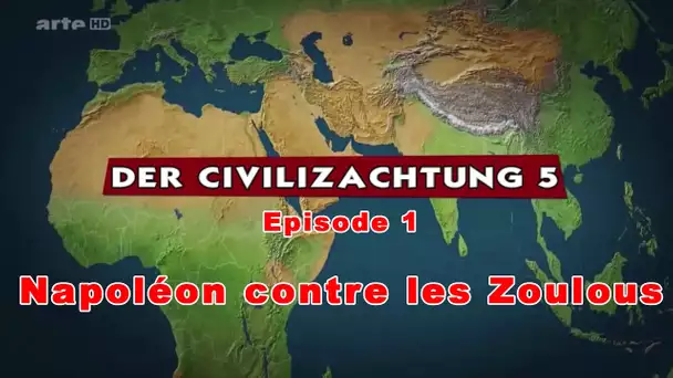 (LP narratif CIV5) Le dessous des cartes Episode 1 - Napoléon contre les Zoulous
