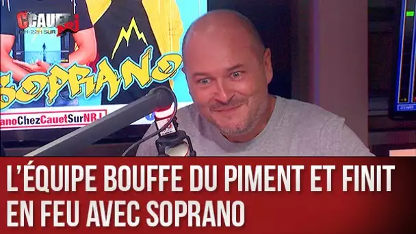 L&#039;équipe bouffe du piment et finit en feu avec Soprano - C’Cauet sur NRJ