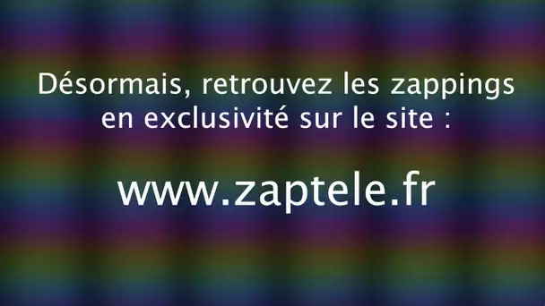 Désormais, retrouvez les zappings exclusivement sur zaptele.fr
