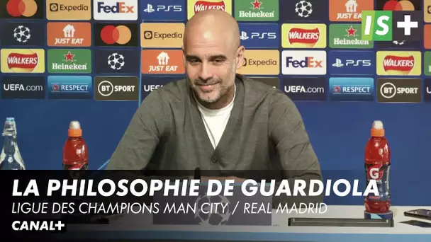 La philosophie de Pep Guardiola - Ligue des Champions Man City / Real Madrid
