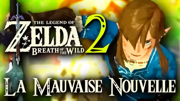 Zelda Breath of the Wild 2 : LA Mauvaise Nouvelle est Tombée ...