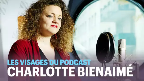 Les visages du podcast (3/6) : Charlotte Bienaimé, la féministe