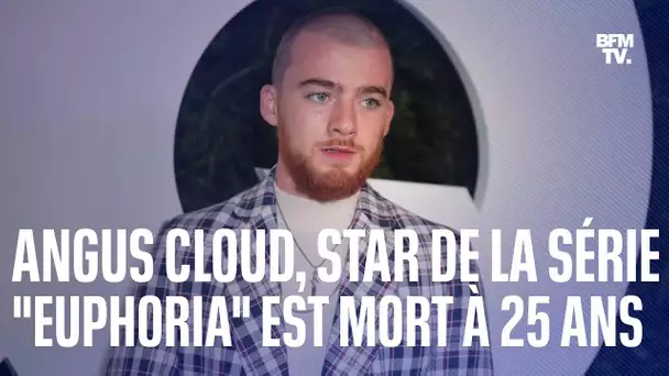 Angus Cloud, star de la série "Euphoria", meurt à 25 ans