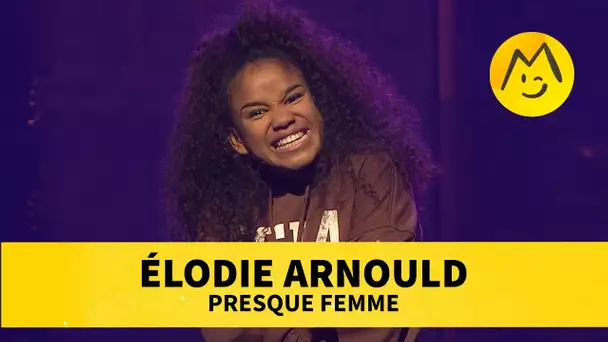 Élodie Arnould – Presque femme