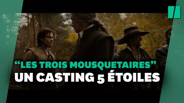 Un casting 5 étoiles dévoilé dans le bande-annonce des « Trois Mousquetaires »