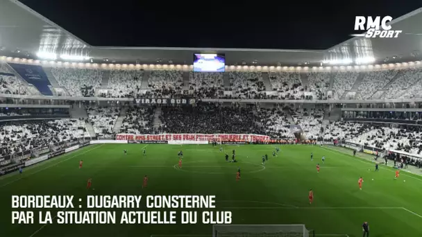 Bordeaux : Dugarry consterné par la situation actuelle du club