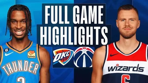 THUNDER at WIZARDS | NBA FULL GAME HIGHLIGHTS | November 16, 2022