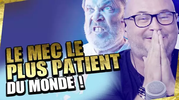 ON ARRIVE À RENDRE DINGUE LE MEC LE PLUS PATIENT DU MONDE