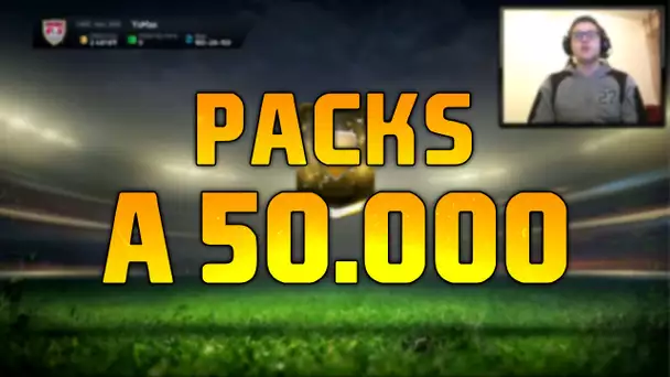 BONUS - 6 ANS DE FUT : LES PACKS À 50K