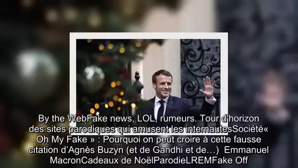 ✅  Attention à cette fausse citation d’Emmanuel Macron sur le budget des cadeaux de Noël