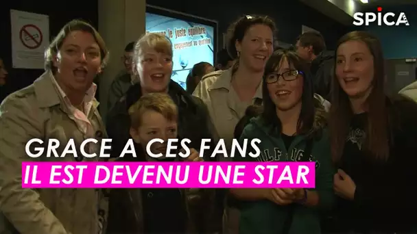 Grâce à ces fans, il devenu une star