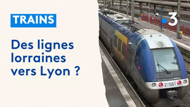 Y Aura-t-il des lignes de train directes entre la Lorraine et Lyon ?