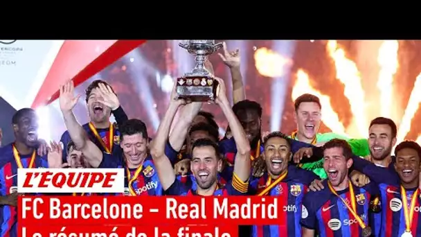 Le Barça assomme le Real Madrid et remporte la Supercoupe d'Espagne : le résumé de la finale