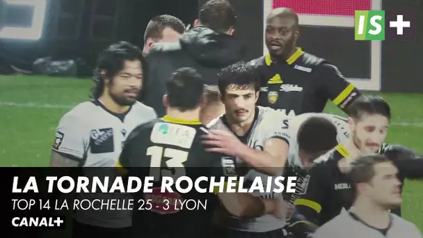 La tornade rochelaise - Top 14 La Rochelle 25 - 3 Lyon