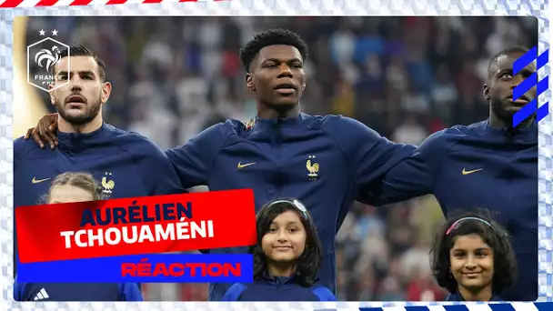 La réaction d'Aurélien Tchouaméni après France - Angleterre I FFF 2022