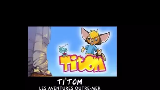 Titom - L&#039;île de la montagne d&#039;or - Episode 11 - (Partie 1)