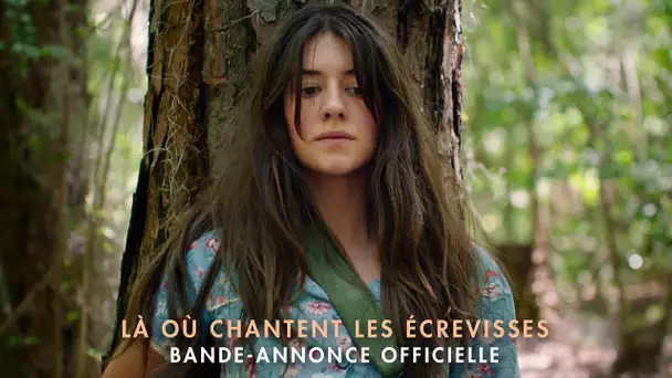 Là Où Chantent Les Écrevisses - Bande-annonce officielle