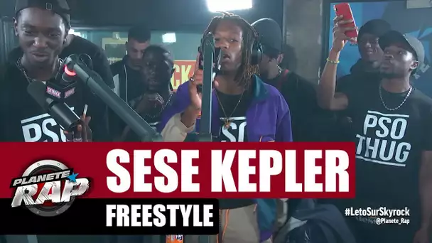 Sese Kepler - Freestyle #PlanèteRap