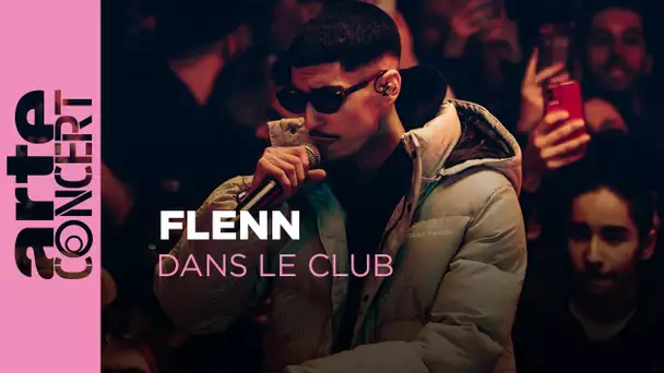 Flenn - Dans le Club - ARTE Concert
