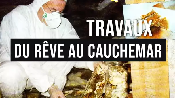 Travaux à domicile : du rêve au cauchemars !