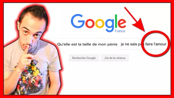 LES PIRES PHRASES ET MOTS LES PLUS RECHERCHÉS SUR GOOGLE !!