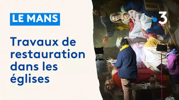 Le Mans restaure les trésors de ses églises