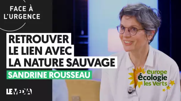 RETROUVER LE LIEN AVEC LA NATURE SAUVAGE