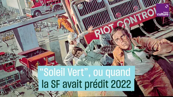 "Soleil Vert", quand la science-fiction prédit notre présent