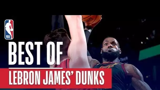 LeBron James' Best Slams & Jams From The 2017-18 Season