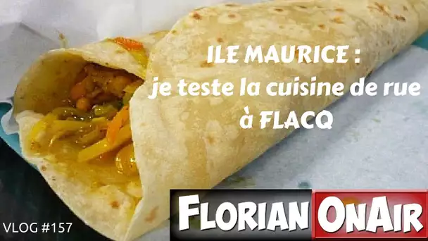 ILE MAURICE 2 :Tests de cuisine de rue à Flacq - VLOG #157