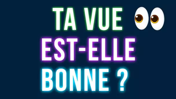 Tes Yeux Sont-Ils Performants ? Test Cool Et Rapide