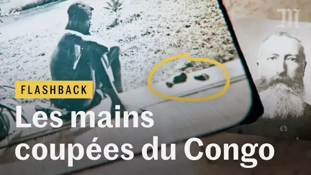 Comment les mains coupées du Congo ont secoué l’Europe coloniale - Flashback #2