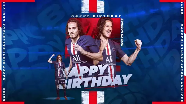 🎂 FELIZ CUMPLEAÑOS EDINSON CAVANI! 🎂