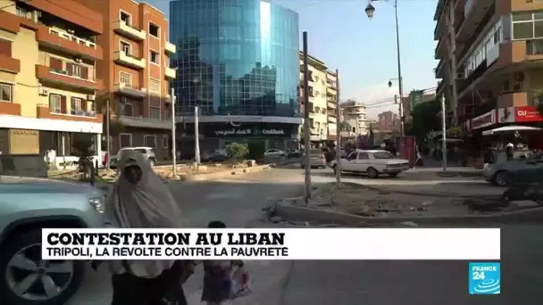 Manifestations au Liban : "Tripoli est une ville sinistrée"