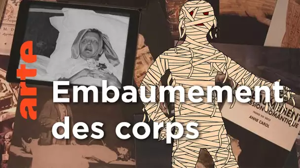 La momie et ses métamorphoses | Faire l'histoire | ARTE