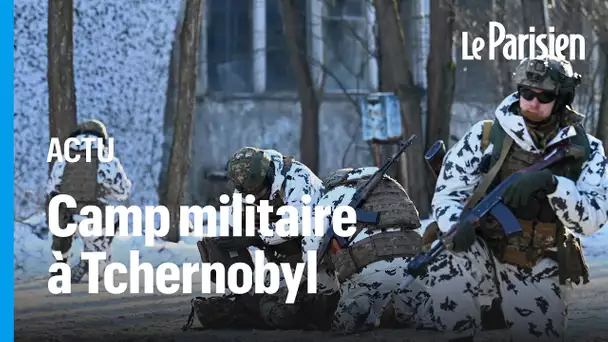 A Tchernobyl, les forces ukrainiennes se préparent à une éventuelle invasion russe