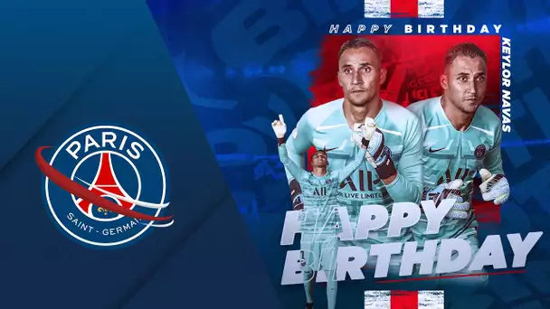 HAPPY BIRTHDAY KEYLOR NAVAS 🎂