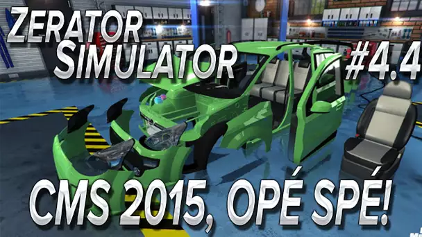 ZeratoR Simulator #4.4 : CMS 2015, Opé spé!