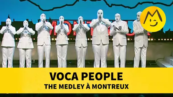Voca People : THE medley à Montreux