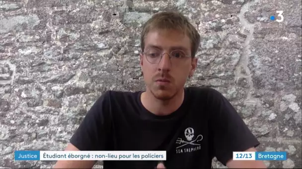 Suite au non-lieu pour les 2  policiers : la réaction de JF Martin, l'étudiant éborgné à Rennes