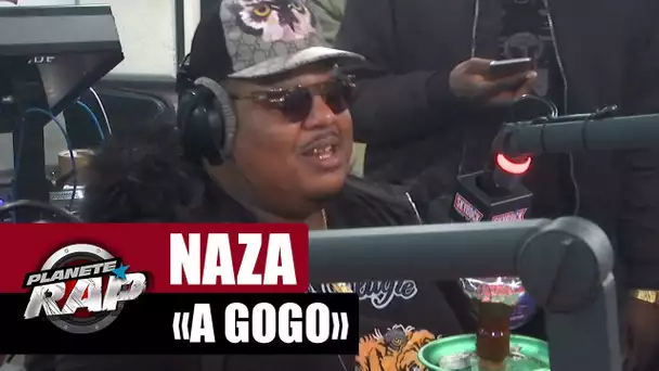 Naza "A Gogo" #PlanèteRap