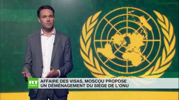 Affaire des visas : Moscou propose un déménagement du siège de l'ONU