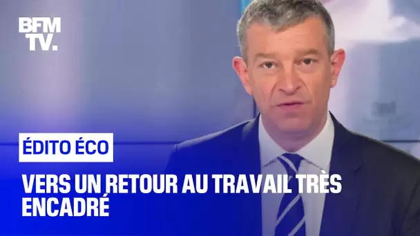 Vers un retour au travail très encadré