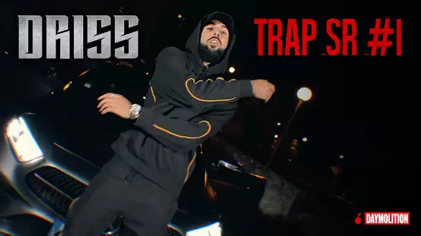 Driss - Trap SR #1 I Daymolition