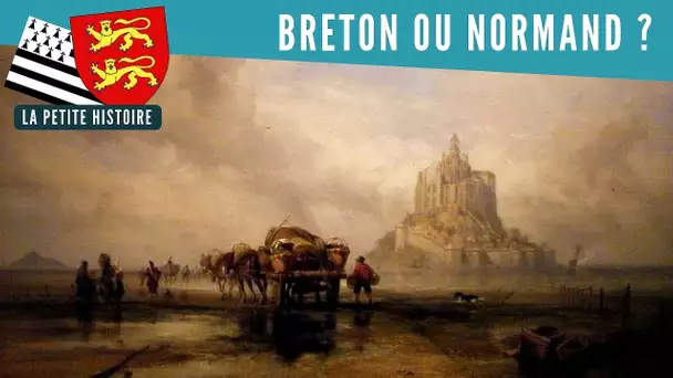 Le Mont-Saint-Michel, breton ou normand ? Je réponds ! - La Petite Histoire