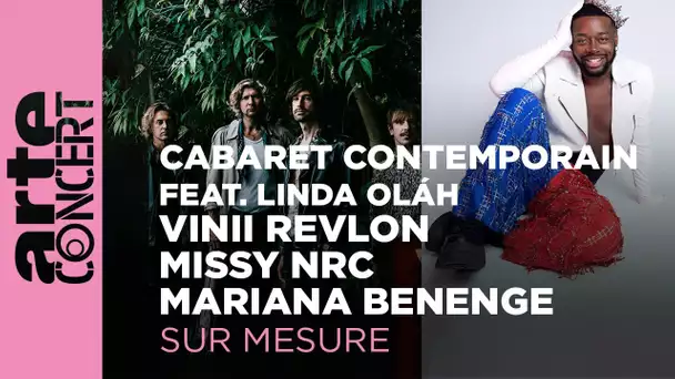 Cabaret Contemporain feat. Linda Oláh & Vinii Revlon - Sur Mesure – ARTE Concert