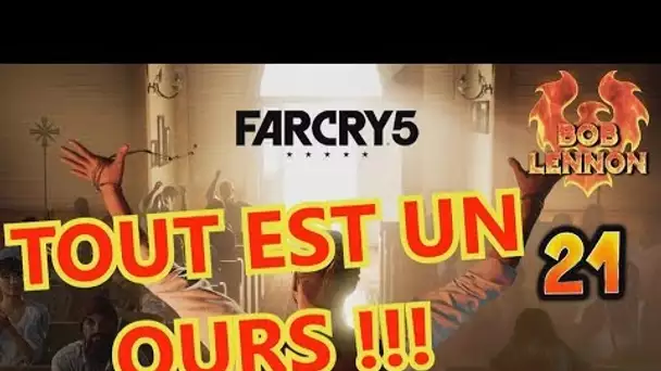 BOUFFE DE L&#039;OURS !!! Far Cry 5 - Ep.21 - avec Bob Lennon